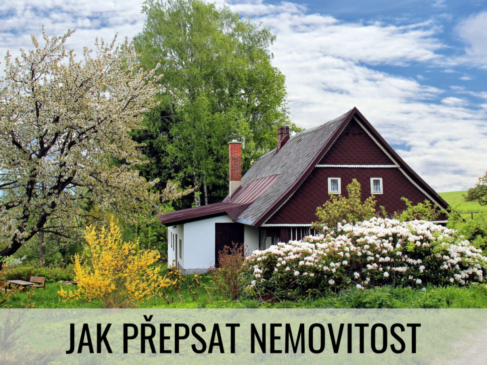 Jak prepsat nemovitost na syna?